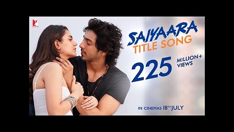 Saiyaara Title Song | Ahaan Panday, Aneet Padda | Tanishk Bagchi, Faheem A, Arslan N | Irshad Kamil