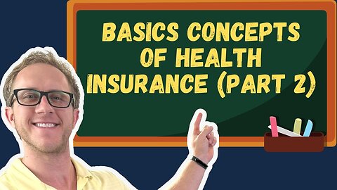 Basics Of Health + Accident Insurance (Part 2) - Insurance Exam Prep