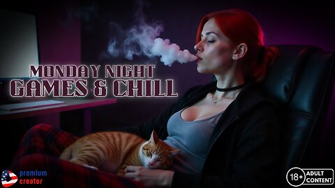 Monday Night Games & Chill | CAT CAM IS BACK!