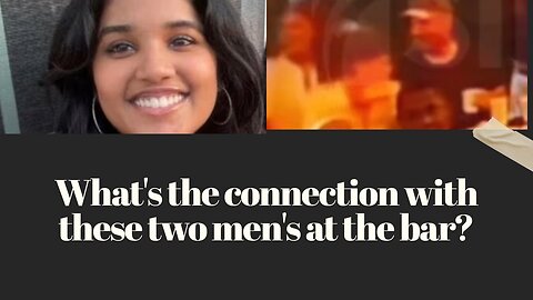 WHO WERE THESE TWO MEN'S AT THE BAR?