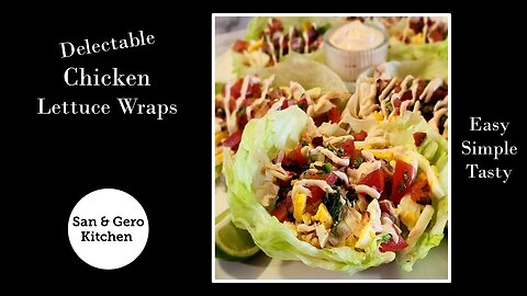 How to make Delectable Chicken Lettuce Wraps