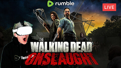 I'M BACK IN VR :: The Walking Dead Onslaught :: KICKIN' ZOMBIE ASS {18+}
