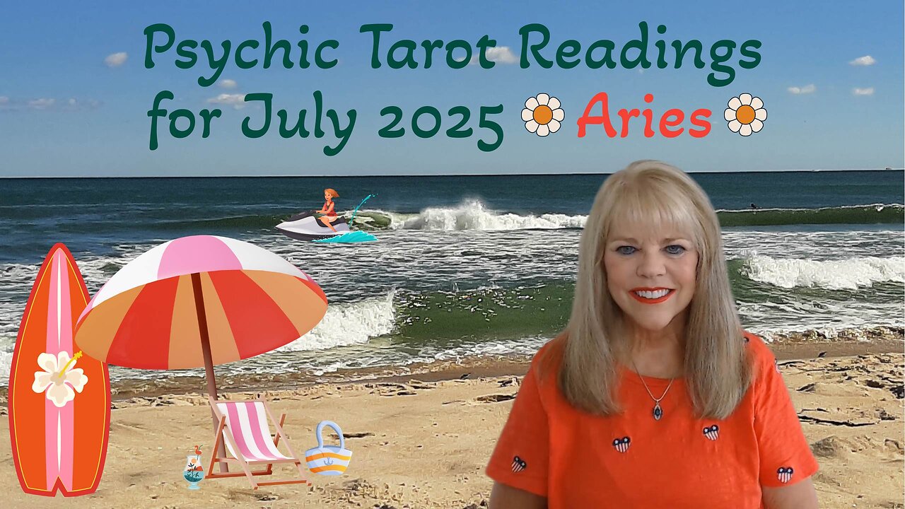 Aries Psychic Tarot Reading for July 2025 by Pam Georgel