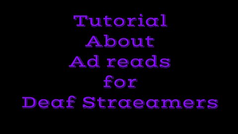 Rumble Ad Tutorial for deaf streamers new on RCP