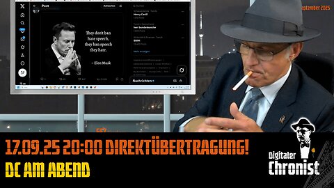 Aufzeichnung vom 17.09.25 Direktübertragung! DC am Abend