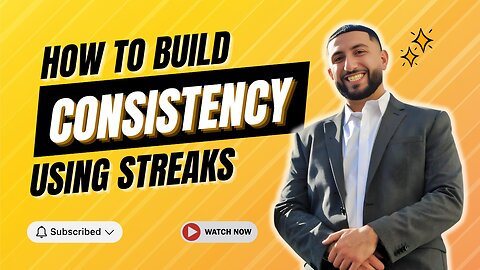 How to Build Consistency Using Streaks | Daily Habits, Discipline & Productivity
