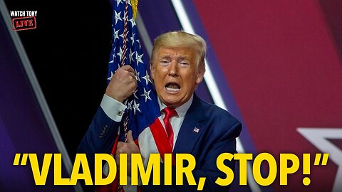 “Vladimir, STOP!”—Trump Goes WEAK on Russia | The Tony Michaels Podcast #890