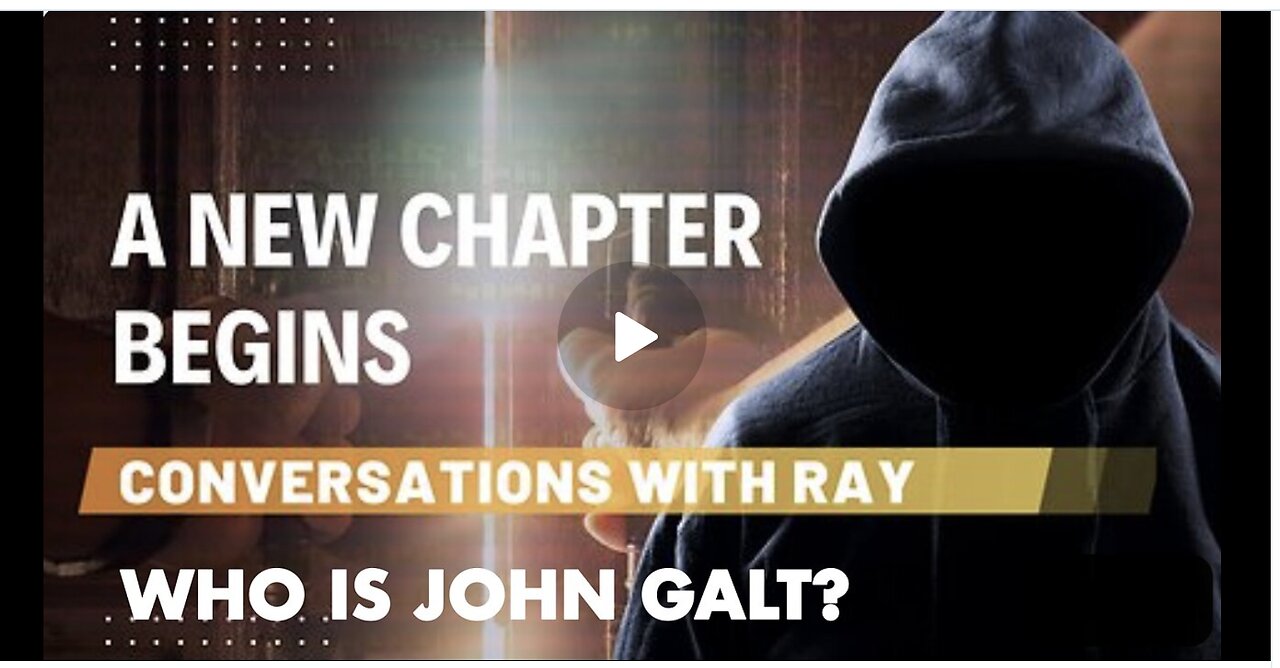 JASON SHURKA W/ A NEW CHAPTER BEGINS | Conversations With Ray. WHO IS JOHN GALT? SGANON