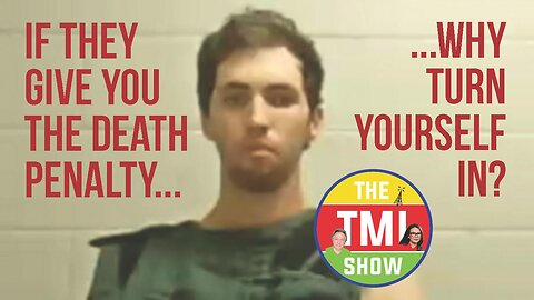 TMI Show Ep 224: “Tyler Robinson Faces Death Penalty”