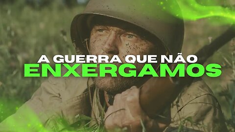 A Guerra que não Enxergamos