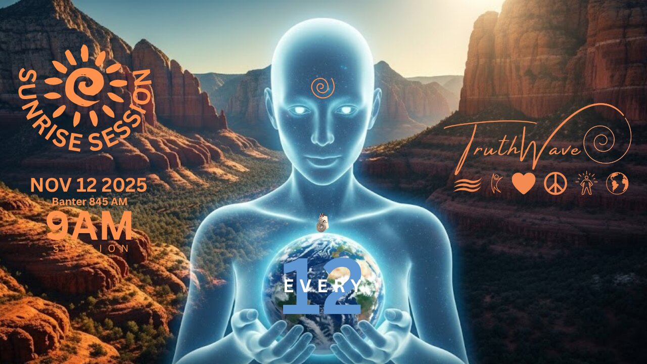 TruthWave : SunRISE Energy Session - November 12 2025