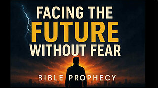 Facing the Future Without Fear