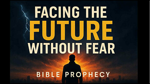 Facing the Future Without Fear