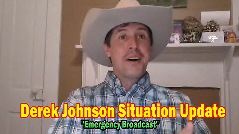 Derek Johnson Situation Update 03.20.25: "Emergency Broadcast"