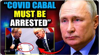 Putin Hands Trump 25,000-Page Dossier on mRNA Crimes 'Time to Arrest Bill Gates'.