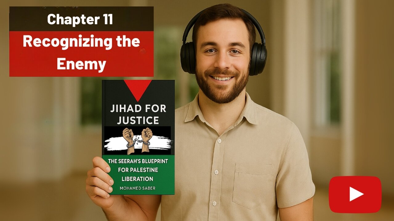 Chapter 11: Recognizing the Enemy: Diagnosing the Zionist Entity Through a Divine Lens