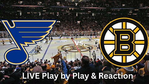 St. Louis Blues vs. Boston Bruins LIVE Play by Play & Reaction