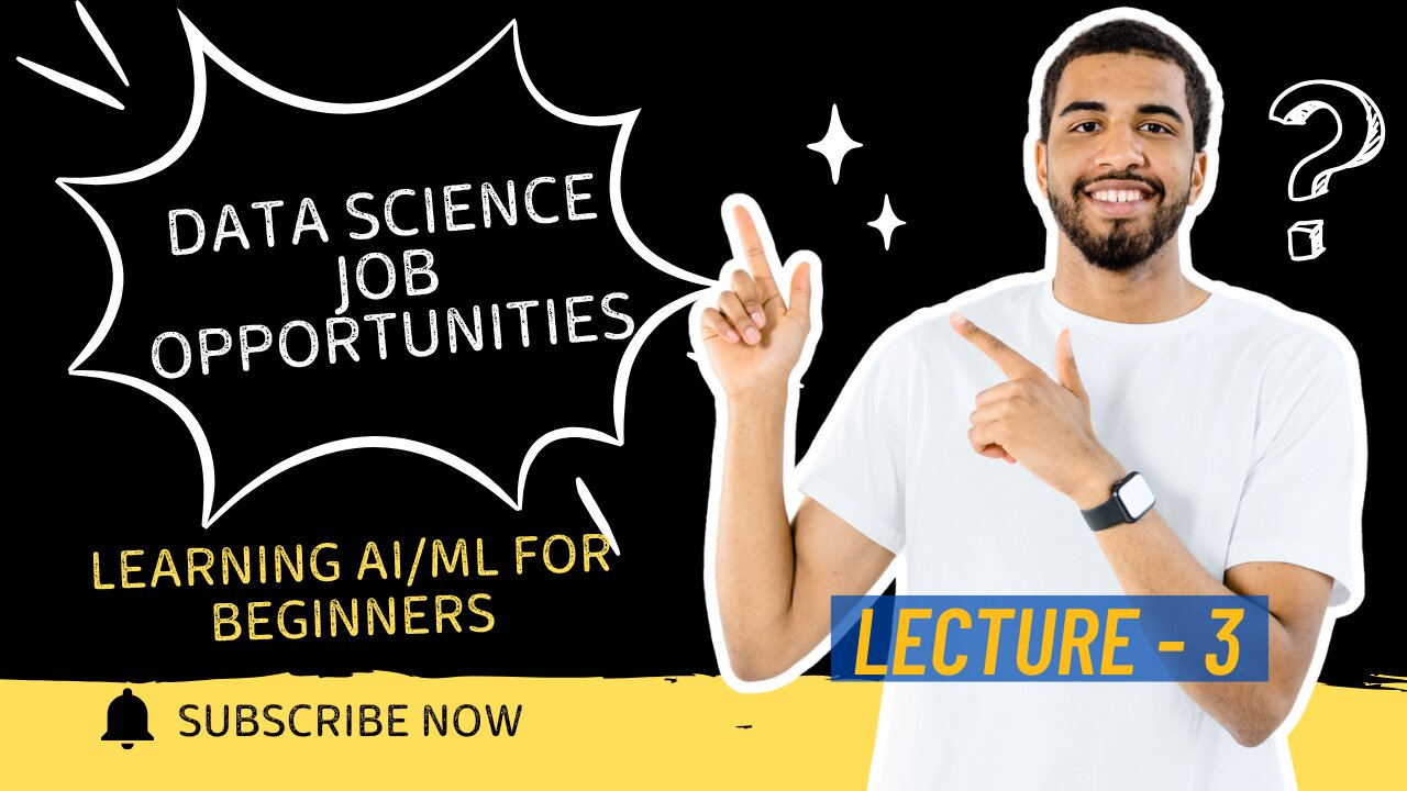 Data Science Job Opportunities in 2025 | Career Paths in AI/ML | Lecture 3
