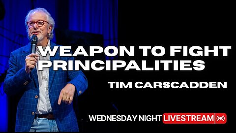 Weapon To Fight Principalities | Wednesday Night Livestream | 6/25/2025