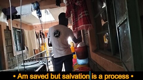 Am saved but salvation is a process - 2025