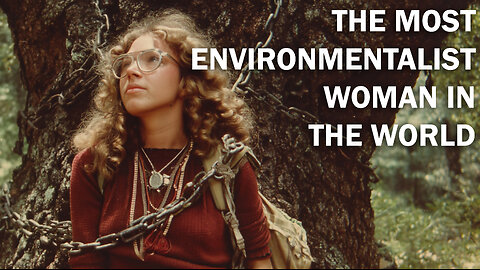 The Most Environmentalist Woman in the World (Dos Equis Commercial)