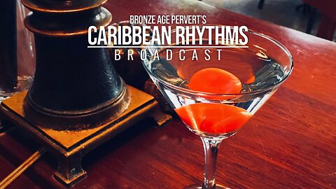 Ep 58 "Russian Collusion, Guest Special" feat. Russians with Attitude • Caribbean Rhythms w/ Bronze Age Pervert