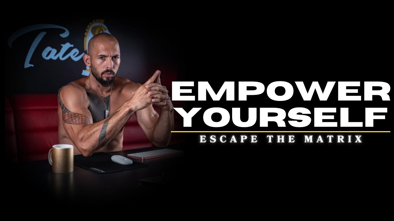 Tate Motivation | Empower Yourself & Escape The Matrix