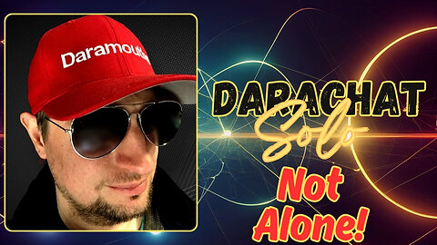 Darachat Solo: Not alone!