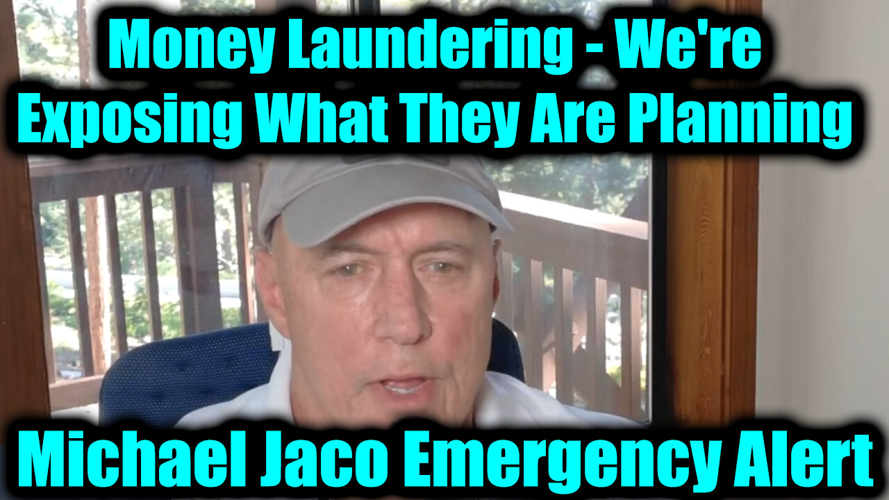 JAC. Emergency Alert: Money Laundering. 7-18-25-AT-1PM-CST-30a-EST #TRUTH