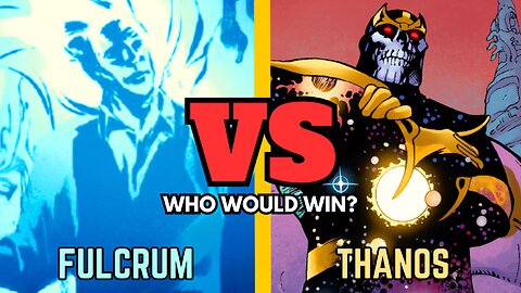 Fulcrum vs Astral Regulator Thanos: Who Would Win? | What's On Hollywood