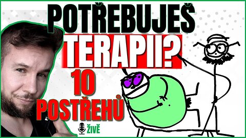 PSYCHOTERAPIE: 10 LOVCOVÝCH POSTŘEHŮ