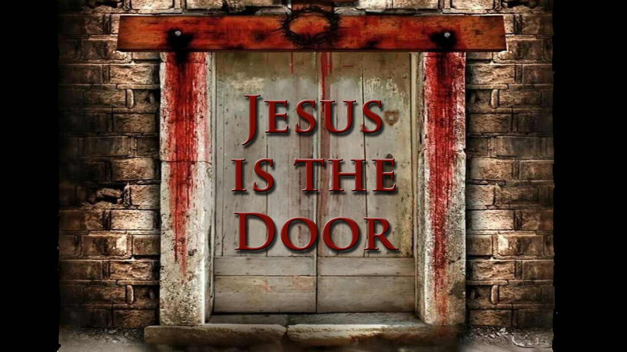 Jesus is the Door - Dr. Larry Ollison