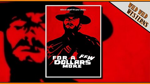 For a Few Dollars More/Per Qualche Dollaro In Più (1965)
