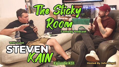The Sticky Room Podcast #31 Steven Kain