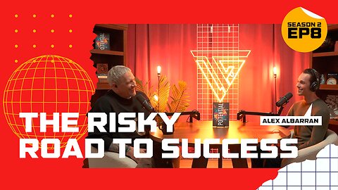 S2 E8: The Risky Road to Success - from a Bicycle to a Rolls Royce in 10 years | Feat. Alex Albarran