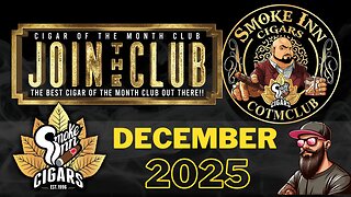 Smoke Inn Cigar of the Month Club December 2025