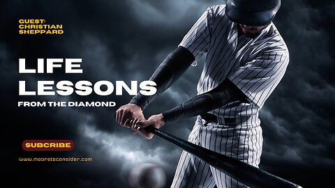 Life Lessons From the Diamond with Christian Sheppard