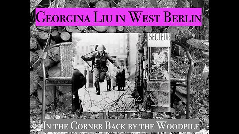 Georgina Liu in West Berlin