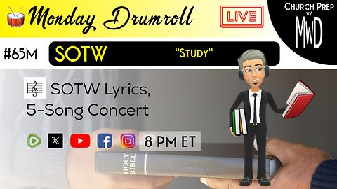🥁 #65M 🎼SOTW Reveal: "Study" | Church Prep w/ MWD