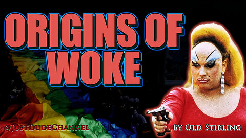 Origins Of Woke Ideology | Old Stirling