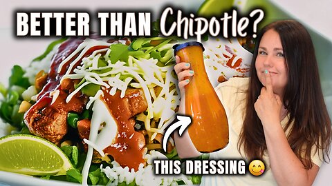 Chipotle BURRITO Bowl & VIRAL Dressing You NEED to Try – Better Than Takeout?