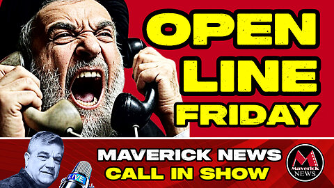 Maverick LIVE - Open Line Call In | Top Stories with Rick Walker
