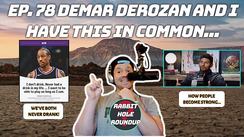 Rabbit Hole Roundup 78: DEMAR DEROZAN AND I HAVE THIS IN COMMON... | SGA Proved Haters Wrong, MLB