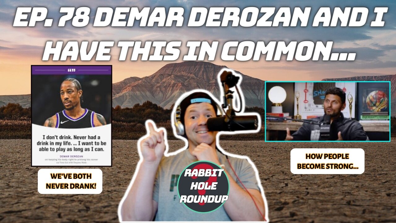 Rabbit Hole Roundup 78: DEMAR DEROZAN AND I HAVE THIS IN COMMON... | SGA Proved Haters Wrong, MLB