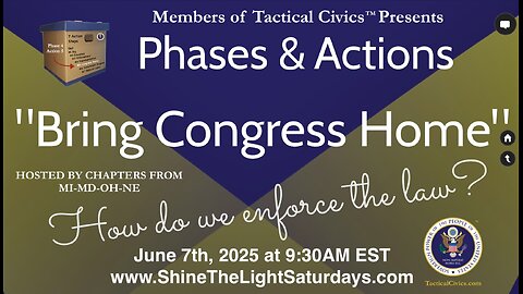 250607 Phases & Actions: Step #5-Bring Congress Home