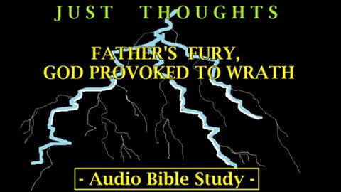Just Thoughts - Father's Fury, God Provoked to Wrath (2012) Retro