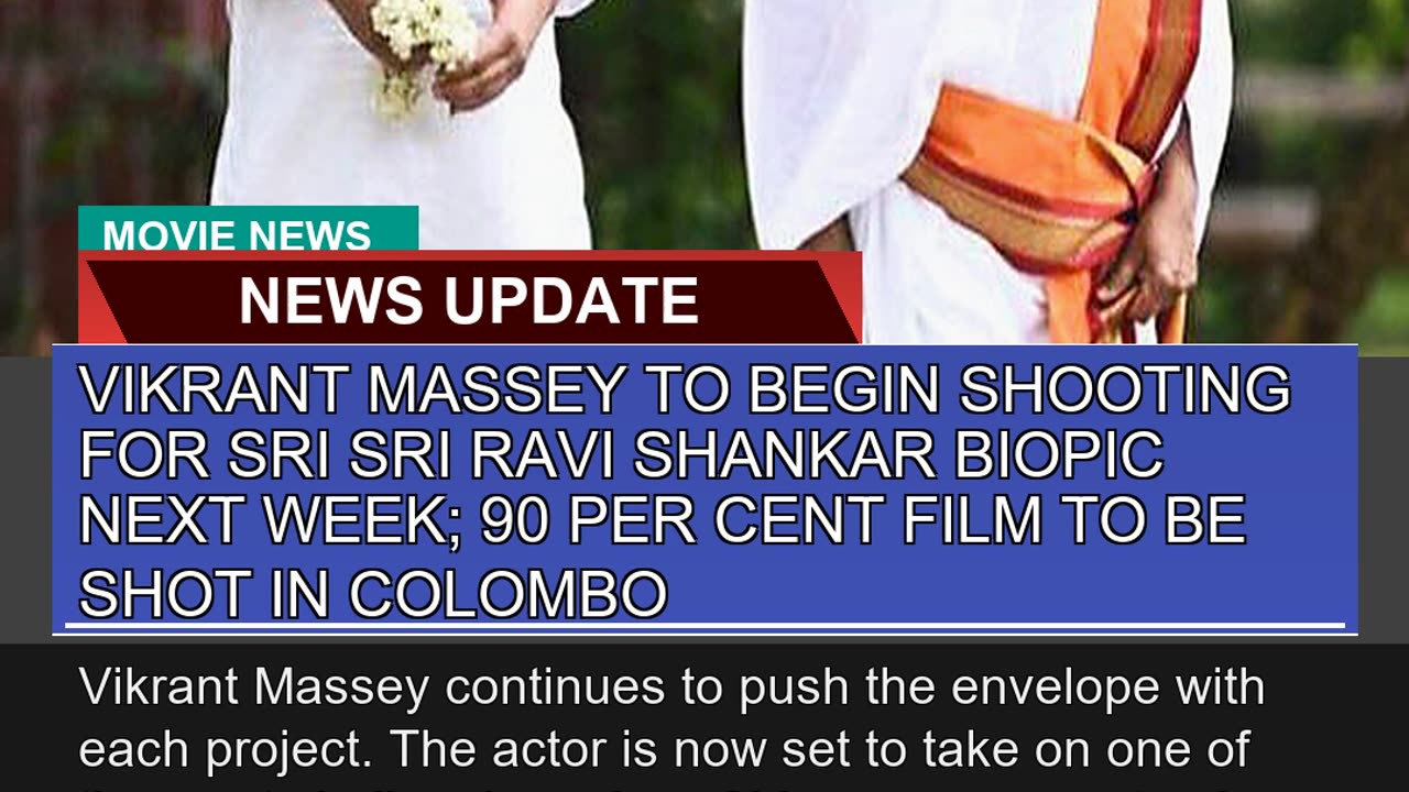 Vikrant Massey to Begin Shooting for Sri Sri Ravi