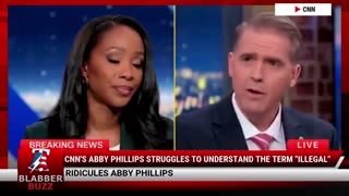 CNN's Abby Phillips Struggles to Understand The Term "Illegal"