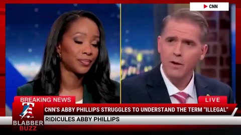 CNN's Abby Phillips Struggles to Understand The Term "Illegal"
