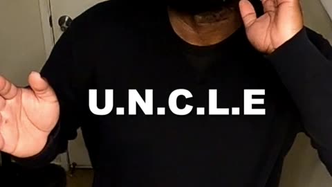 Can You Say Uncle